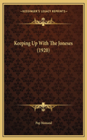 Keeping Up With The Joneses (1920)