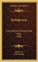 The Bright Array