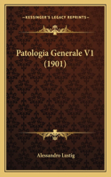 Patologia Generale V1 (1901)