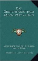 Das Grotzherzogthum Baden, Part 2 (1857)
