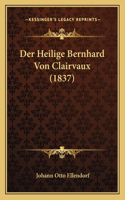 Heilige Bernhard Von Clairvaux (1837)