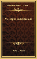 Messages on Ephesians