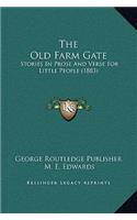 Old Farm Gate