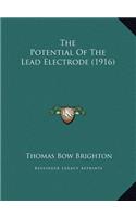 The Potential Of The Lead Electrode (1916)
