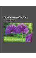 Oeuvres Completes; Methode D'Equitation
