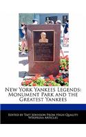 New York Yankees Legends: Monument Park and the Greatest Yankees