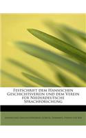 Festschrift Dem Hansischen Geschichtsverein Und Dem Verein F R Niederdeutsche Sprachforschung