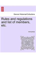 Rules and Regulations and List of Members, Etc.: (English)