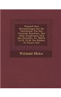 Wachet!: Drei Betrachtungen &#65533;ber Die Gleichnisse Von Den Zweierlei Knechten, Den Zehn Jungfrauen Und Den Zentnern. Ev. Matth. 24,45. 25,30. Ein B&#655