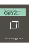 The Pedernal Positive Element and the Estancia Basin, Torrance and Northern Lincoln Counties, New Mexico