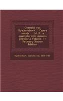 Cornelii Van Bynkershoek ... Opera Omnia ... Ed. 5., a Quamplurimis Mendis Perpolita Volume 1