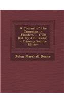 Journal of the Campaign in Flanders ... 1708 [Ed. by J.B. Deane].