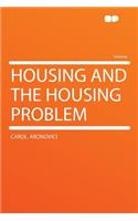 Housing and the Housing Problem