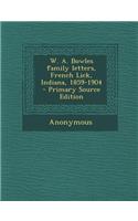 W. A. Bowles Family Letters, French Lick, Indiana, 1859-1904