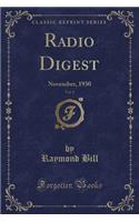 Radio Digest, Vol. 2: November, 1930 (Classic Reprint): November, 1930 (Classic Reprint)