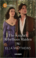 Knight's Rebellious Maiden