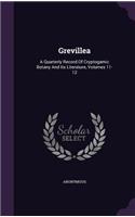 Grevillea: A Quarterly Record of Cryptogamic Botany and Its Literature, Volumes 11-12
