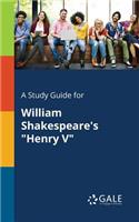 Study Guide for William Shakespeare's 