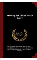 Ancestry and Life of Josiah Sibley