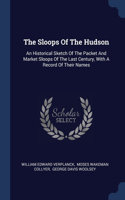 The Sloops Of The Hudson
