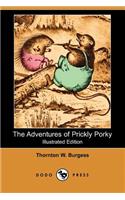 The Adventures of Prickly Porky (Illustrated Edition) (Dodo Press)