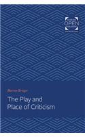 The Play and Place of Criticism