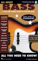 All About Bass: A Fun & Simple Guide to Playing Bass