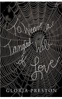 To Weave A Tangled Web Of Love: (English)
