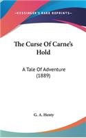 The Curse Of Carne's Hold