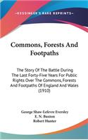 Commons, Forests And Footpaths
