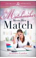 Matchmaker Meets Her Match