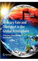 Mercury Fate and Transport in the Global Atmosphere