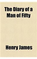 The Diary of a Man of Fifty