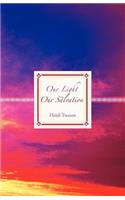 Our Light Our Salvation: (English)