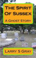 Spirit Of Sussex