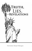 Truth, Lies, and Revelations