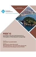 PODC 15 ACM Symposium on Principles of Distributed Computing