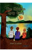The Chicken Coop Gang: (English)