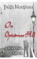 On Christmas Hill (A Seasonal Affair)