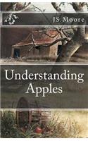 Understanding Apples: Understanding Apples Series Book One