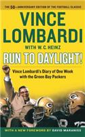 Run to Daylight!: Vince Lombardi's Diary of One Week with the Green Bay Packers(English)
