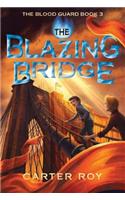 Blazing Bridge