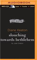 Slouching Towards Bethlehem