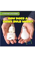 How Does a Light Bulb Work?