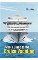 Stern's Guide to the Cruise Vacation