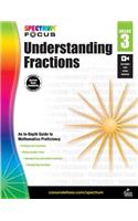 Spectrum Understanding Fractions, Grade 3: (Spectrum Focus)