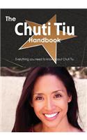 Chuti Tiu Handbook - Everything You Need to Know about Chuti Tiu