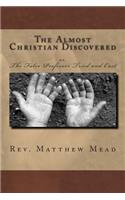 The Almost Christian Discovered