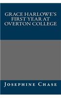 Grace Harlowe's First Year at Overton College: (English)