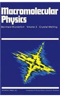Macromolecular Physics